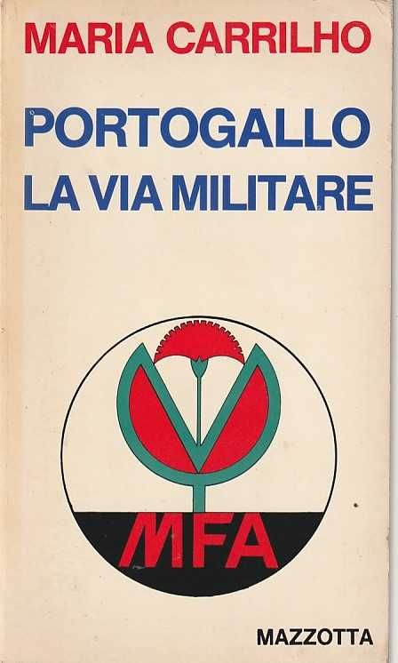 Portogallo – La via militare-Maria Carrilho-Mazzotta