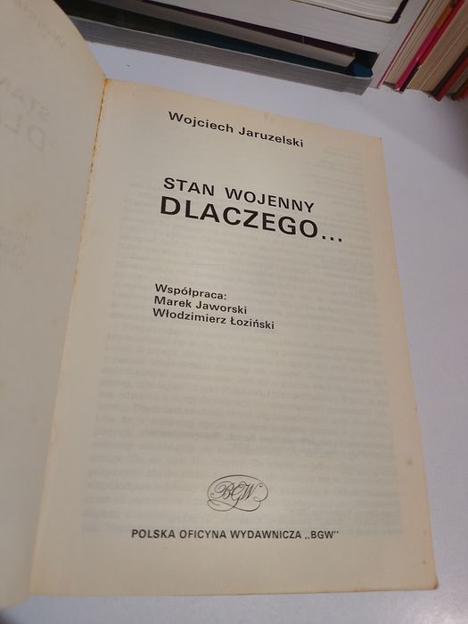 Wojciech Jaruzelski Stan wojenny dlaczego..