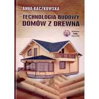 Książka Technologia budowy domów z drewna