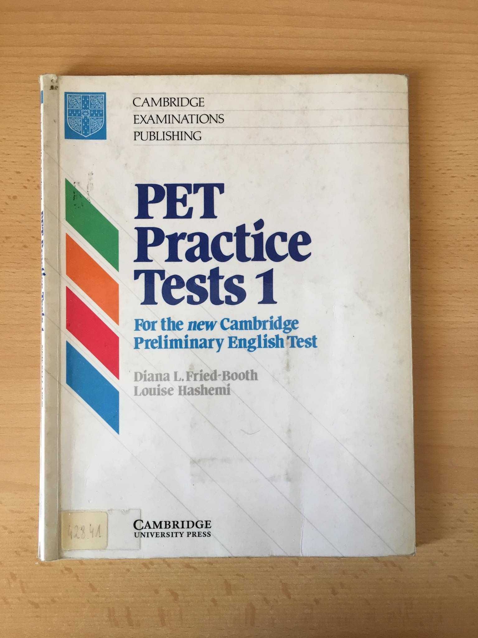 PET Practice Tests 1 Cambridge D. L.Fried-Booth L. Hashemi