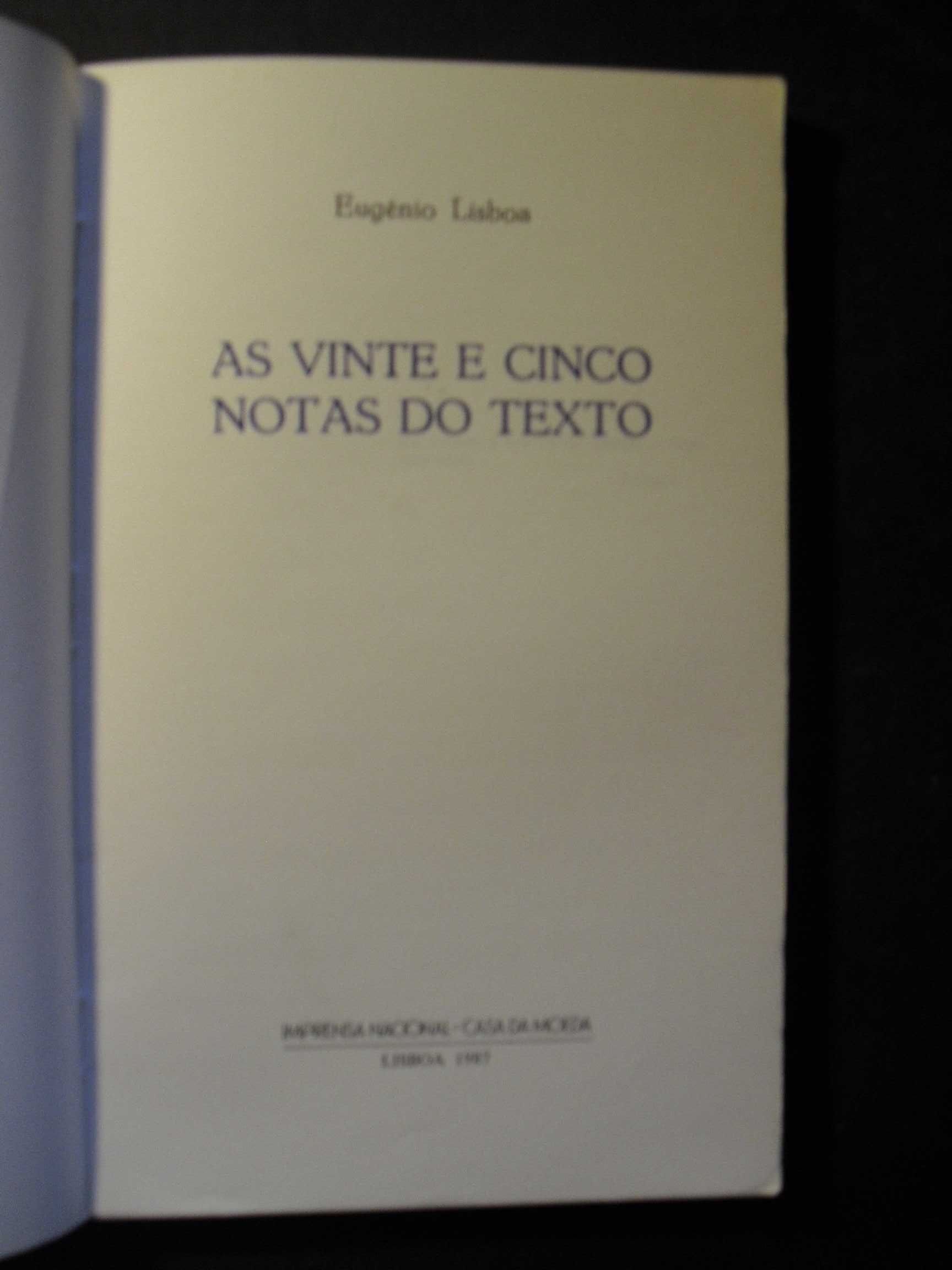 EUGÉNIO LISBOA)- AS VINTE E CINCO NOTAS DE TEXTO