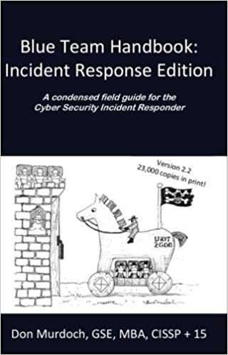 Blue Team Handbook: Incident Response (Cyber Security) by Murdoch