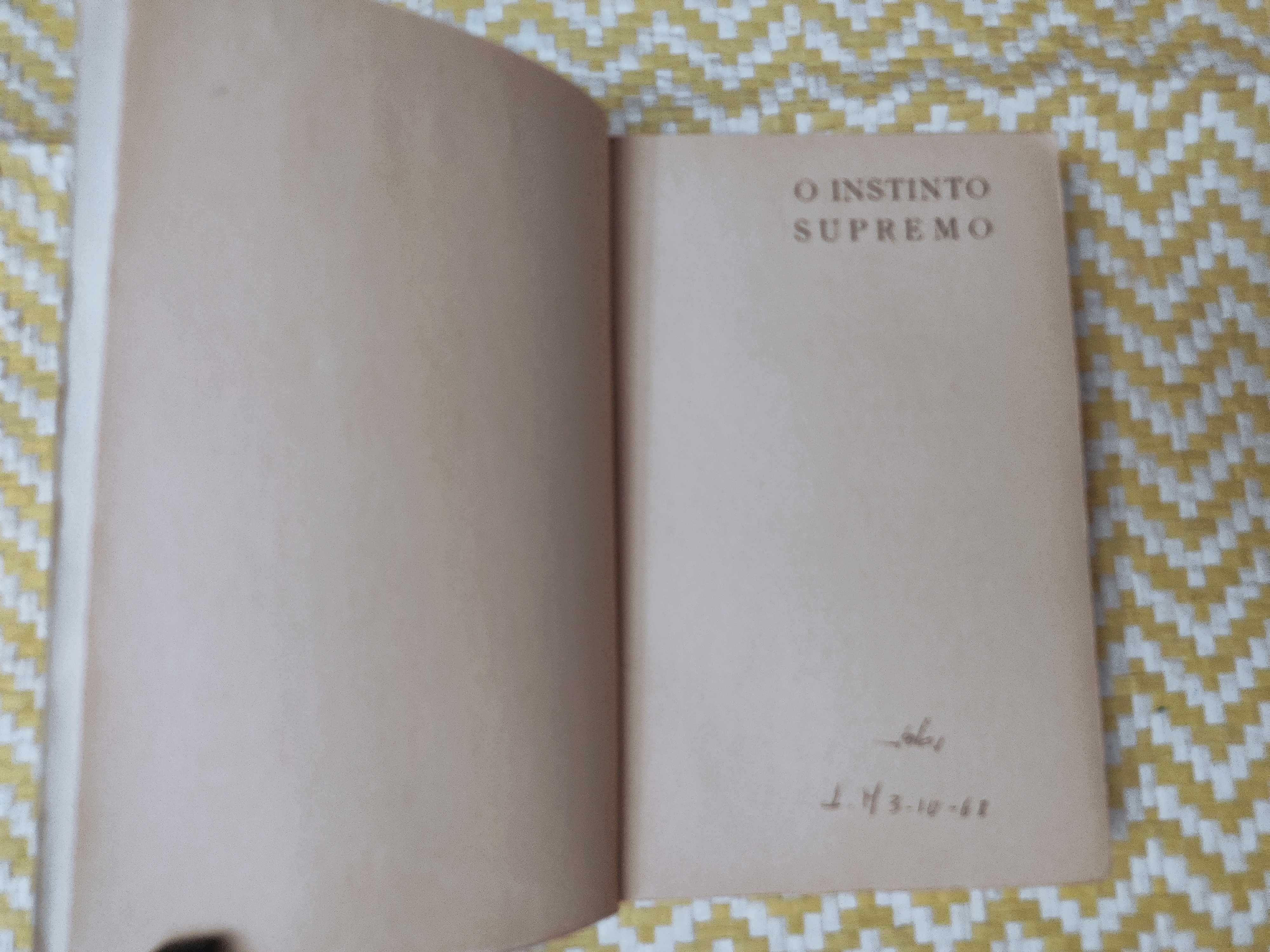 O INSTINTO SUPREMO– 
Ferreira de Castro