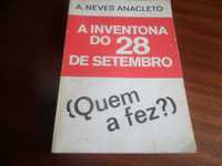"A Inventona do 28 de Setembro" (Quem a Fez?) de A. Neves Anacleto