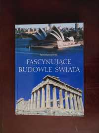 Książka  "Fascynujące budowle świata"