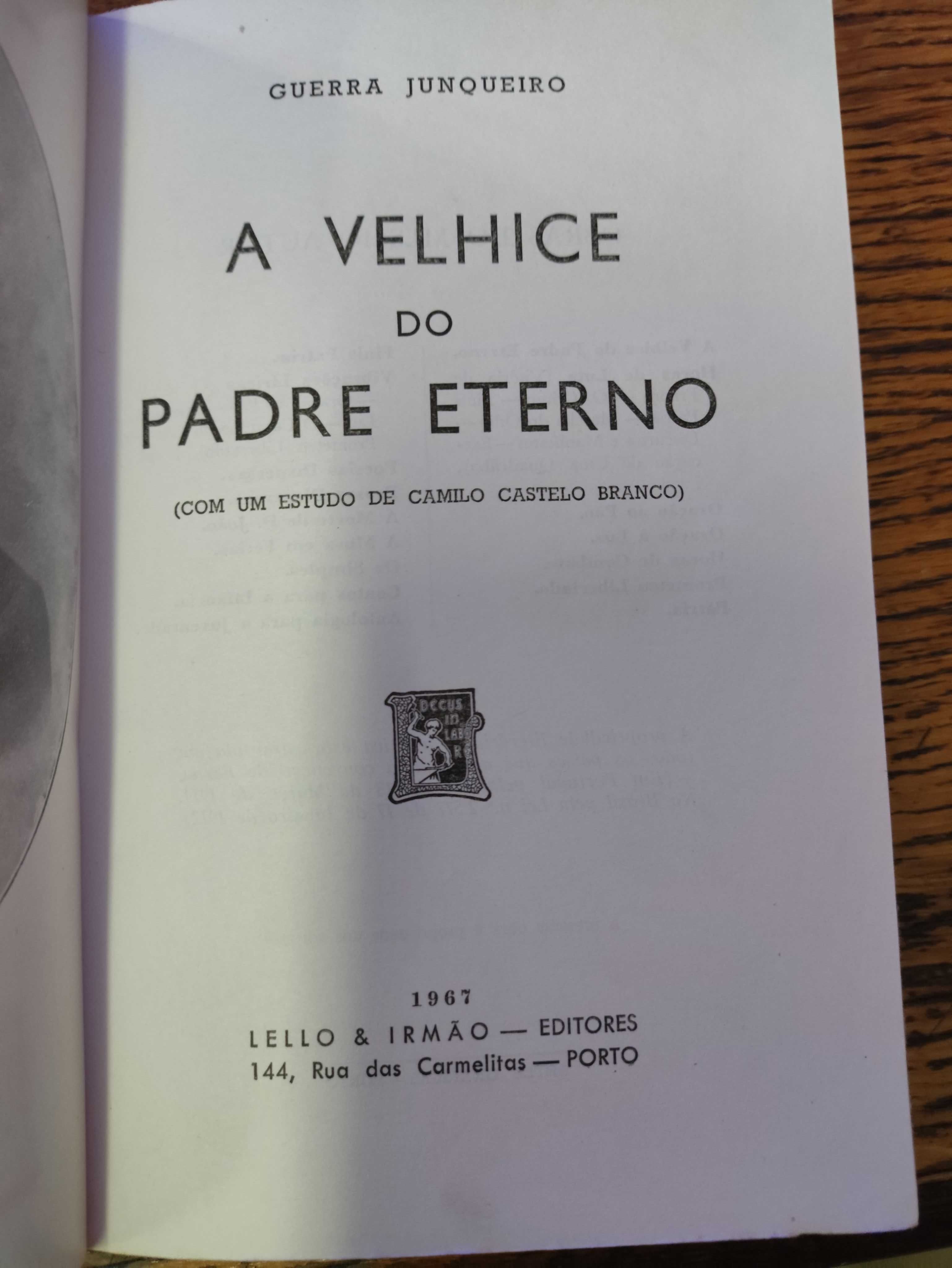 Livro Antigo A Velhice do Padre Eterno - Guerra Junqueiro 1967
