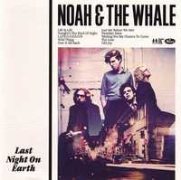 NOAH & THW WHOLE cd Last Night On Eart        indie folia