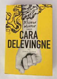 „Mirror, Mirror” - Cara Delavigne