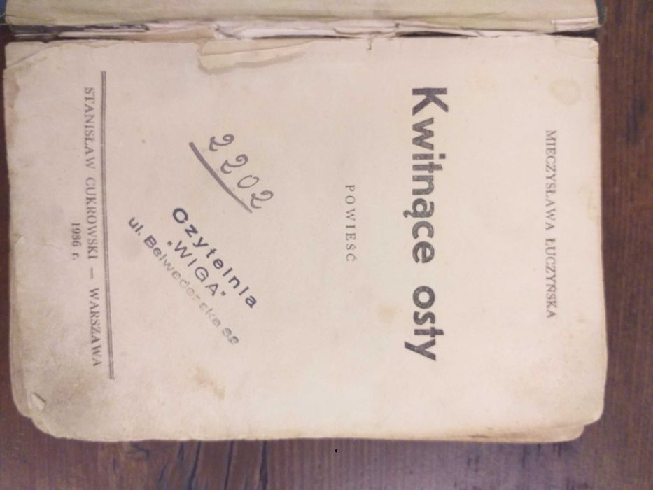 Mieczysława Łuczyńska, Kwitnące osty