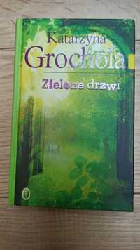 Zielone Drzwi, Katarzyna Grochola