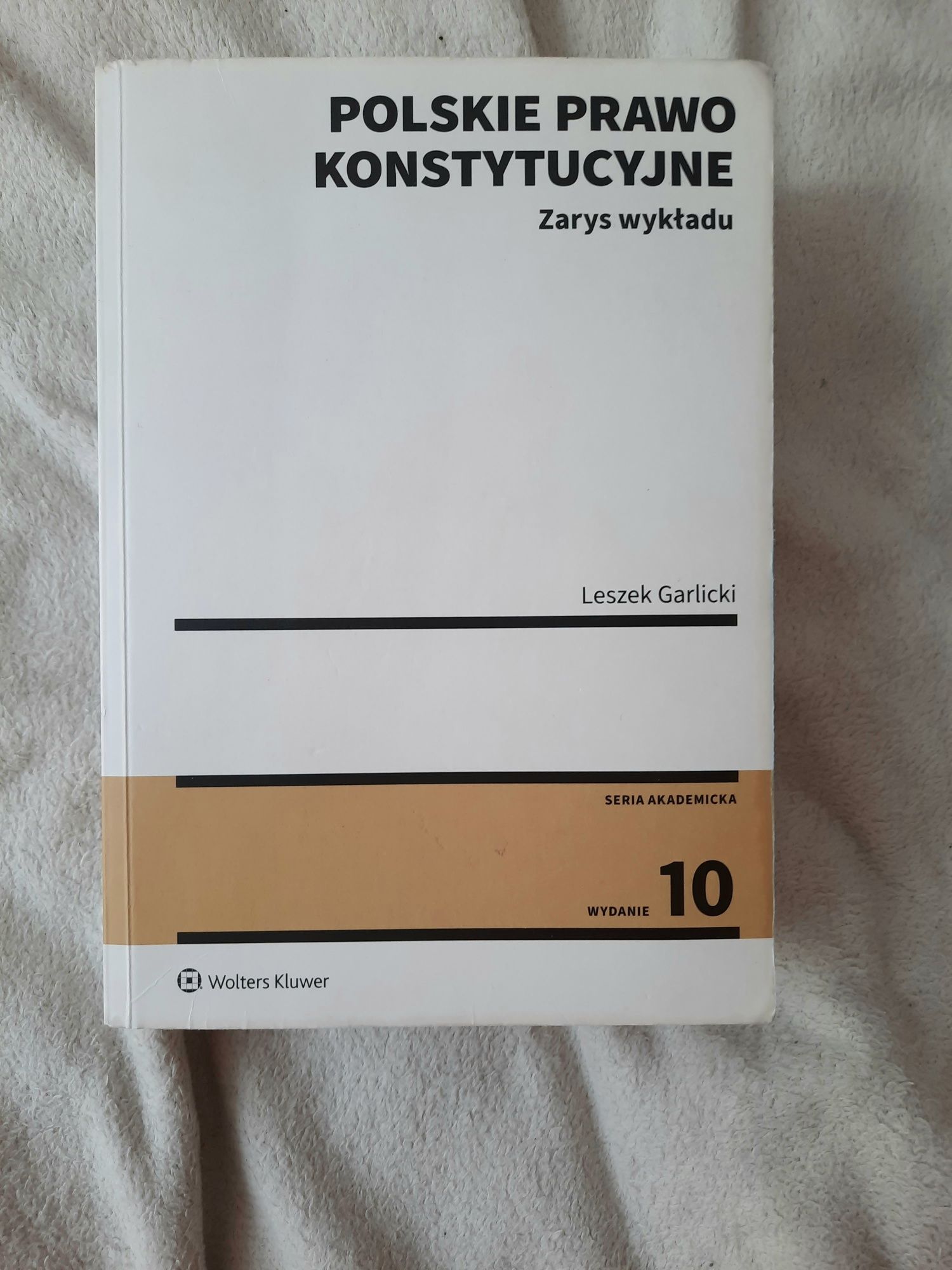Polskie prawo konstytucyjne. L.Garlicki wydanie 10