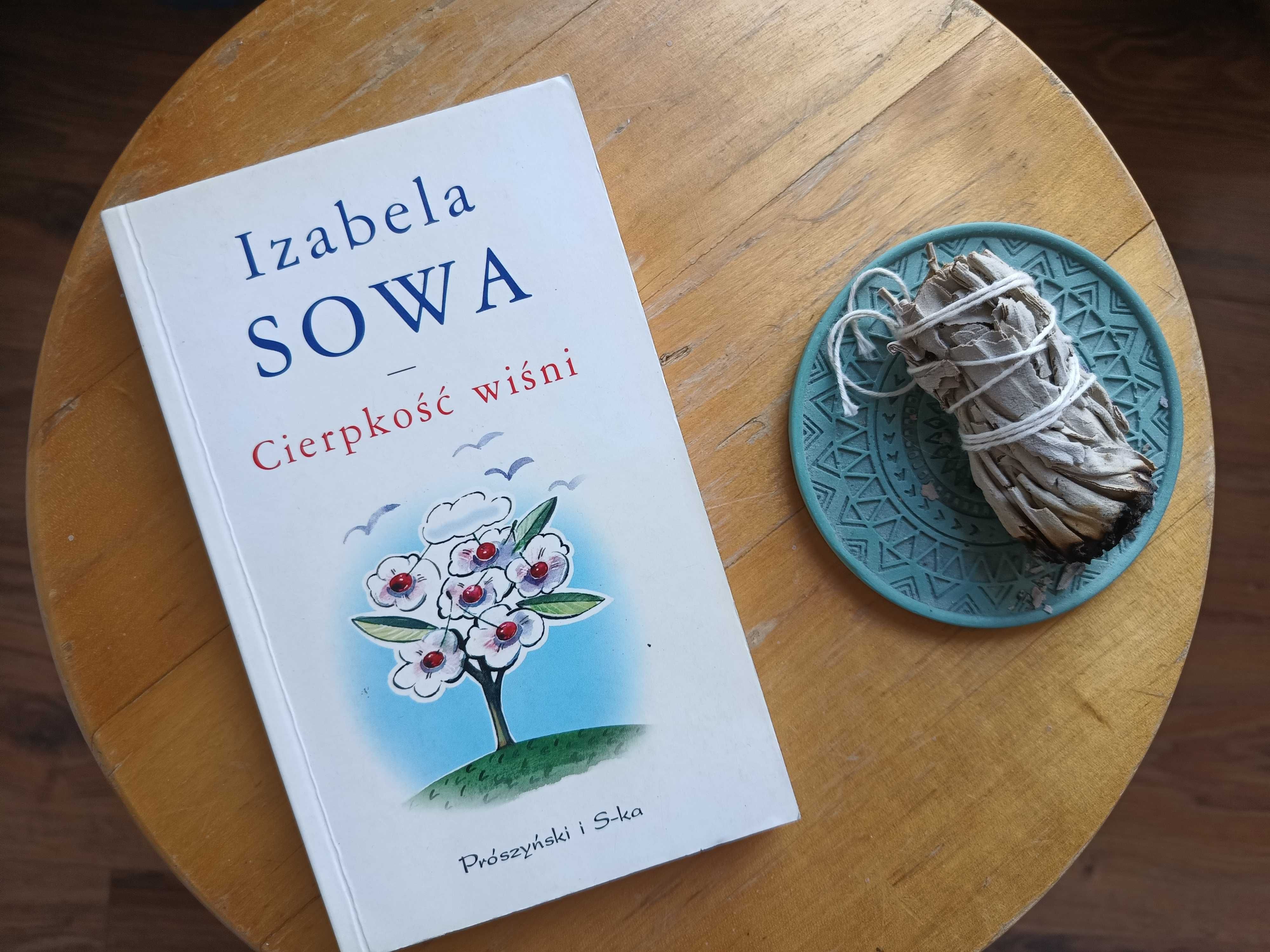 Izabela Sowa, Cierpkość wiśni