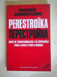 Perestroïka
de Mikhaïl Gorbatchov
