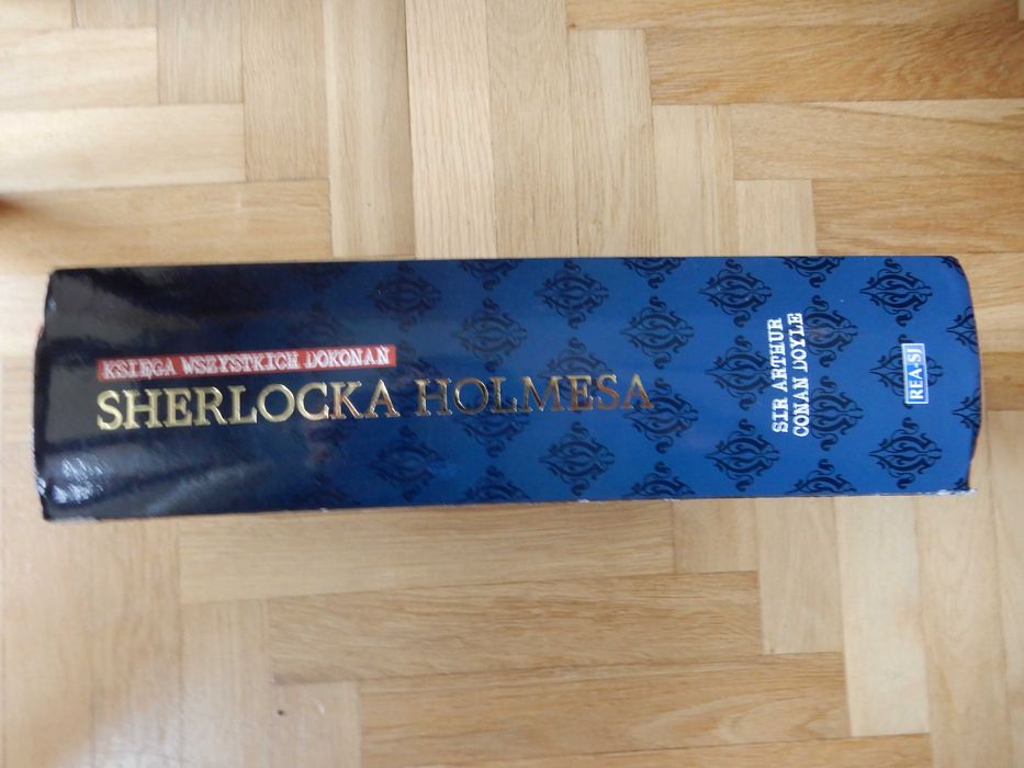 Sir Artur Conan Doyle - Księga wszystkich dokonań Sherlocka Holmesa