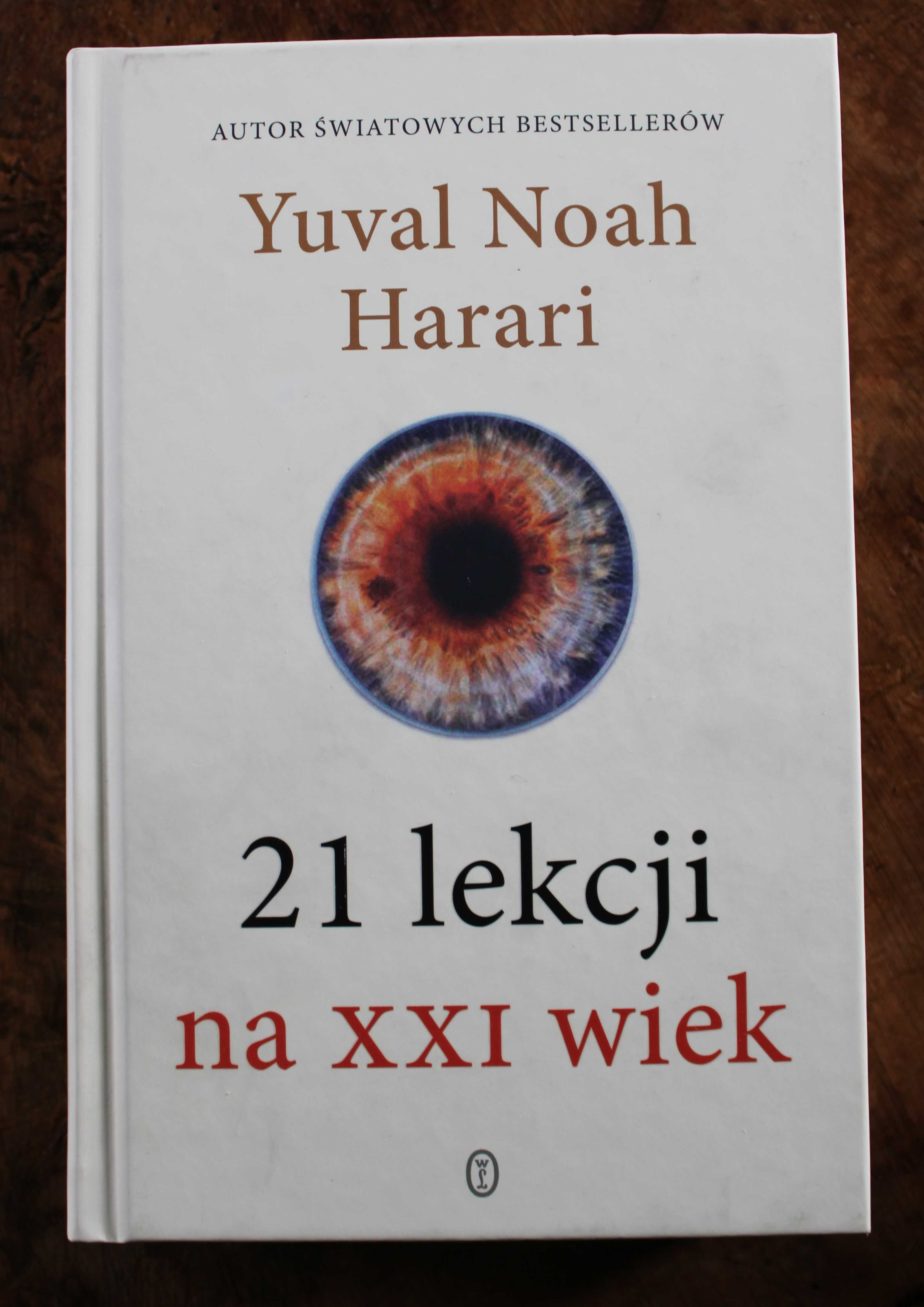 21 lekcji na XXI wiek
Harari Yuval Noah