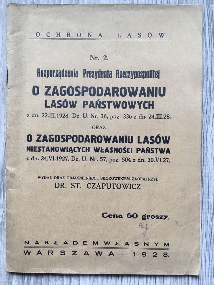 O zagospodarowaniu Lasów Państwowych 1928 leśnictwo