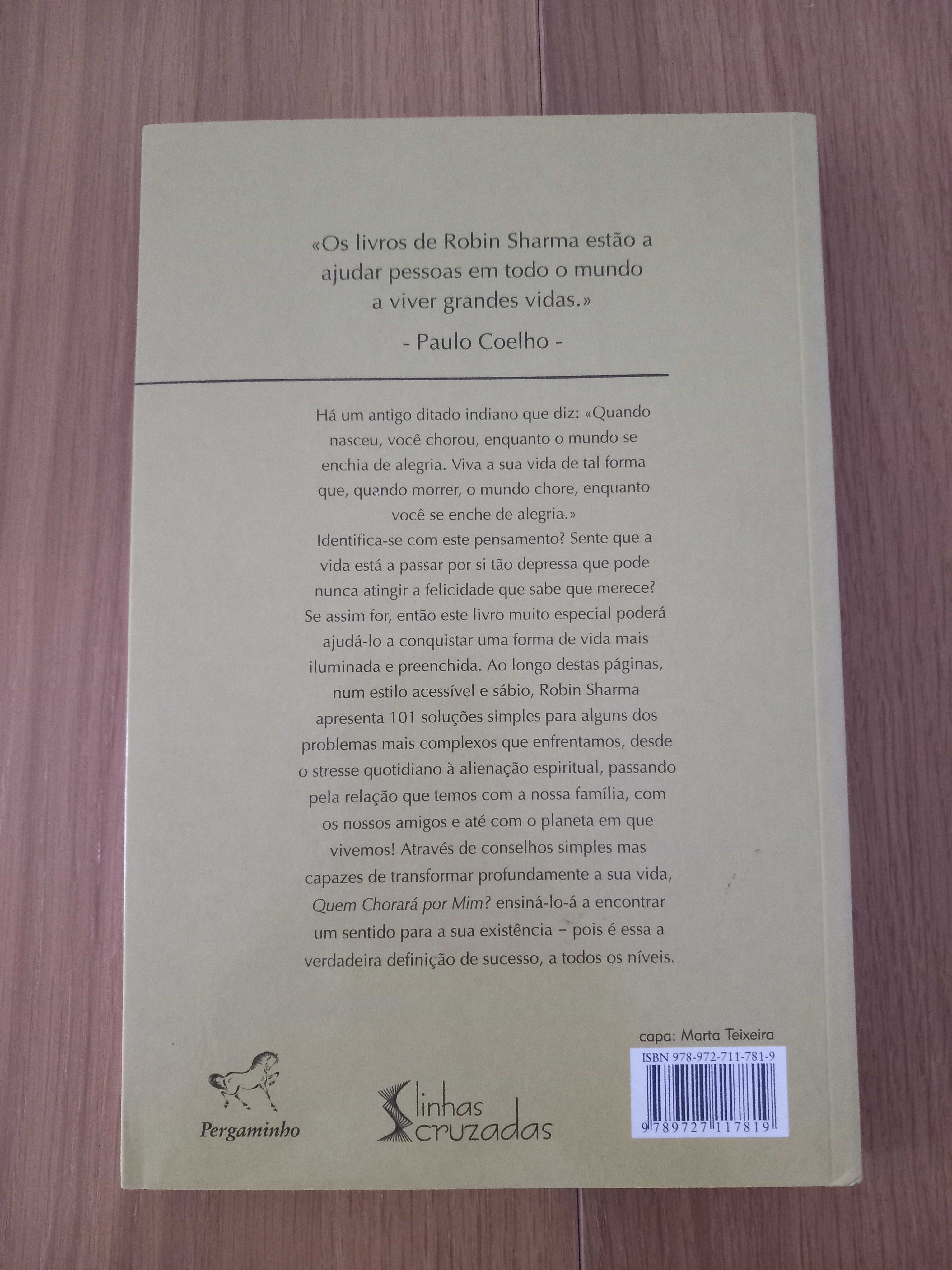 Quem Chorara por mim? Lições de Vida - Robin Sharma