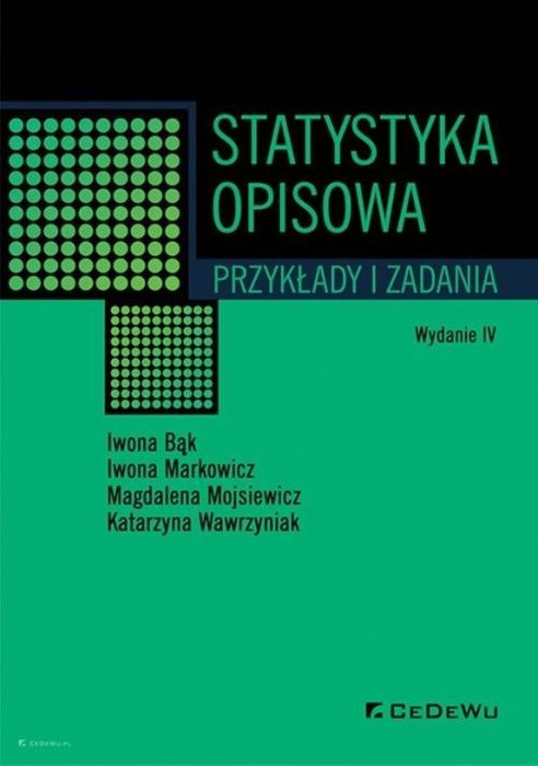 Statystyka Opisowa. Przykłady I Zadania