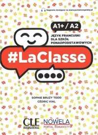 LaClasse A1+/A2 Podręcznik CLE - Sophie Bruzy Todd, Cedric Vial