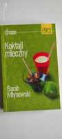 Koktaj mleczny. Sarah Młynówki, literatura kobieca