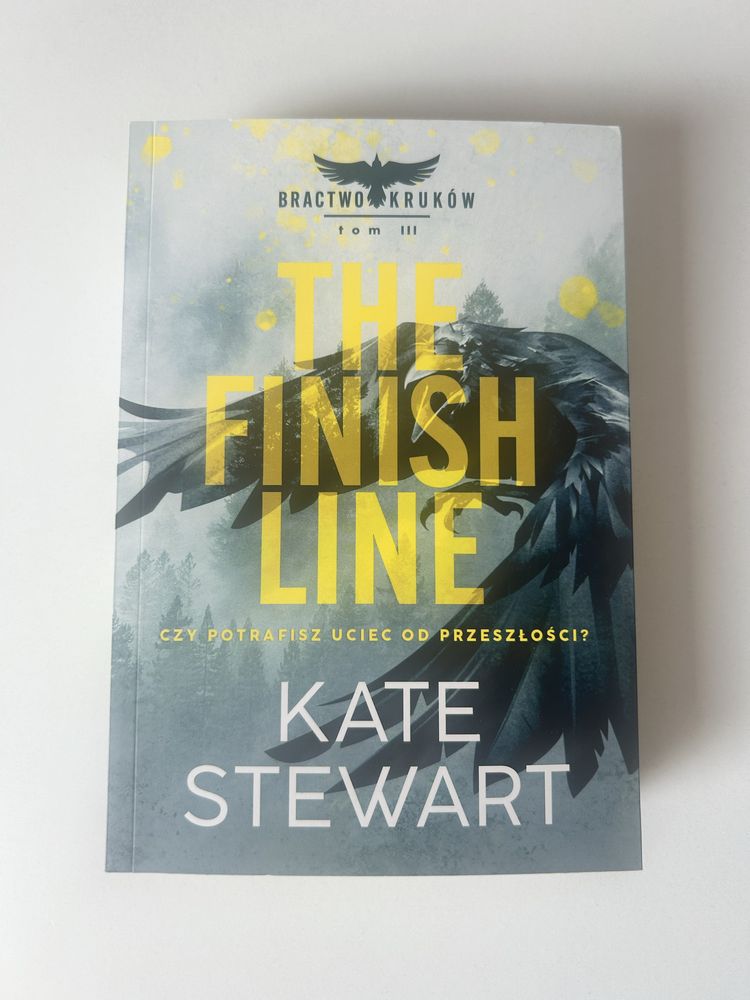 Nowa książka „The finish line” Kate Stewart, Bractwo kruków Tom 3