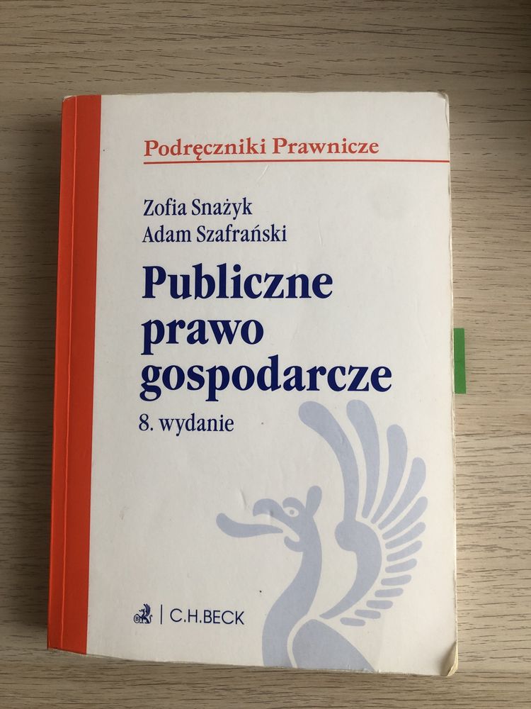Prawo Publiczne Gospodarcze Z. Snażyk oraz A. Szafrański
