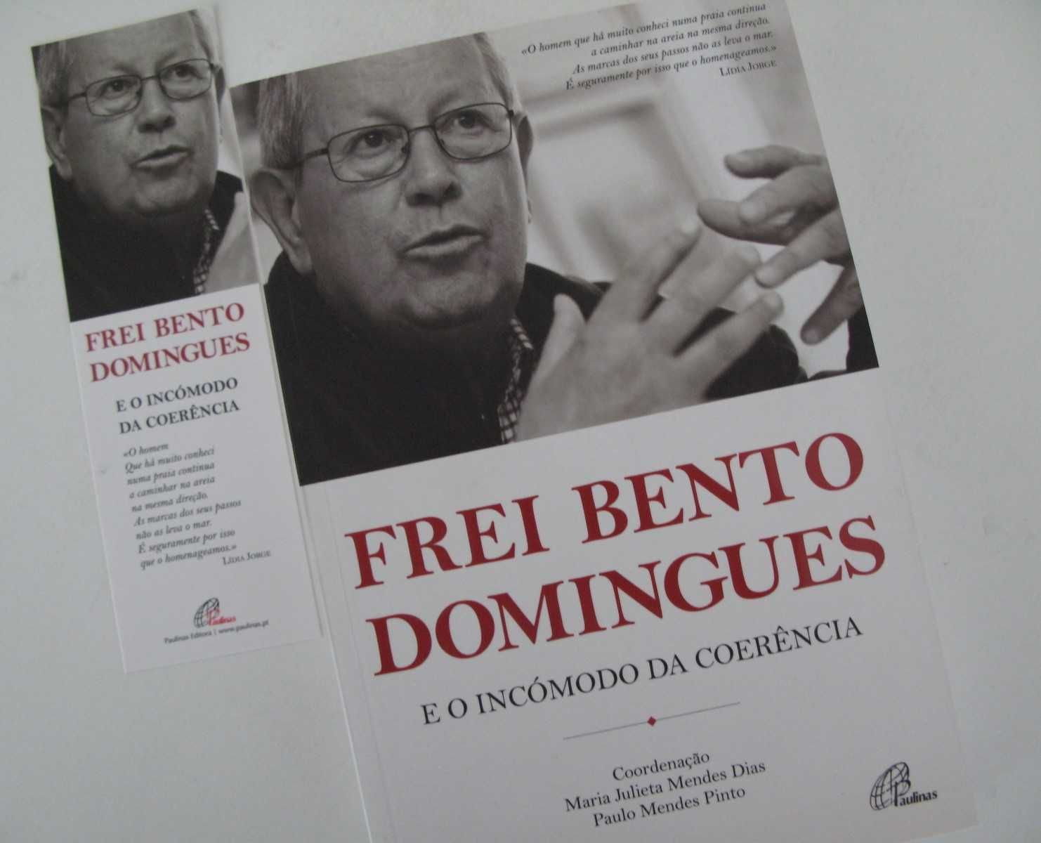 Frei Bento Domingues -e o Incómodo da Coerência