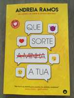 Que sorte a tua, Andreia Ramos