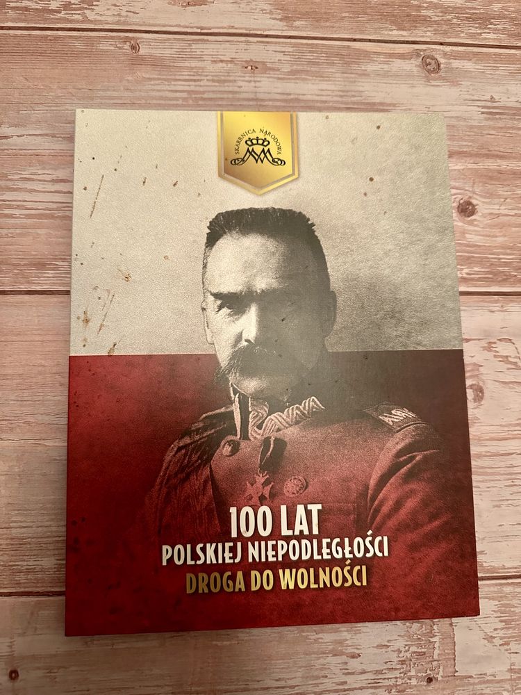 Mennica Polska - 100 lat Polskiej Niepodległości Droga do wolności