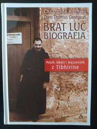 Dom Thomas Georgeon, Christophe Henning - Brat Luc - biografia