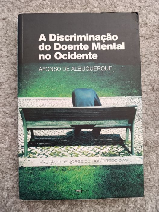 A Discriminação do Doente Mental no Ocidente (portes incluídos)