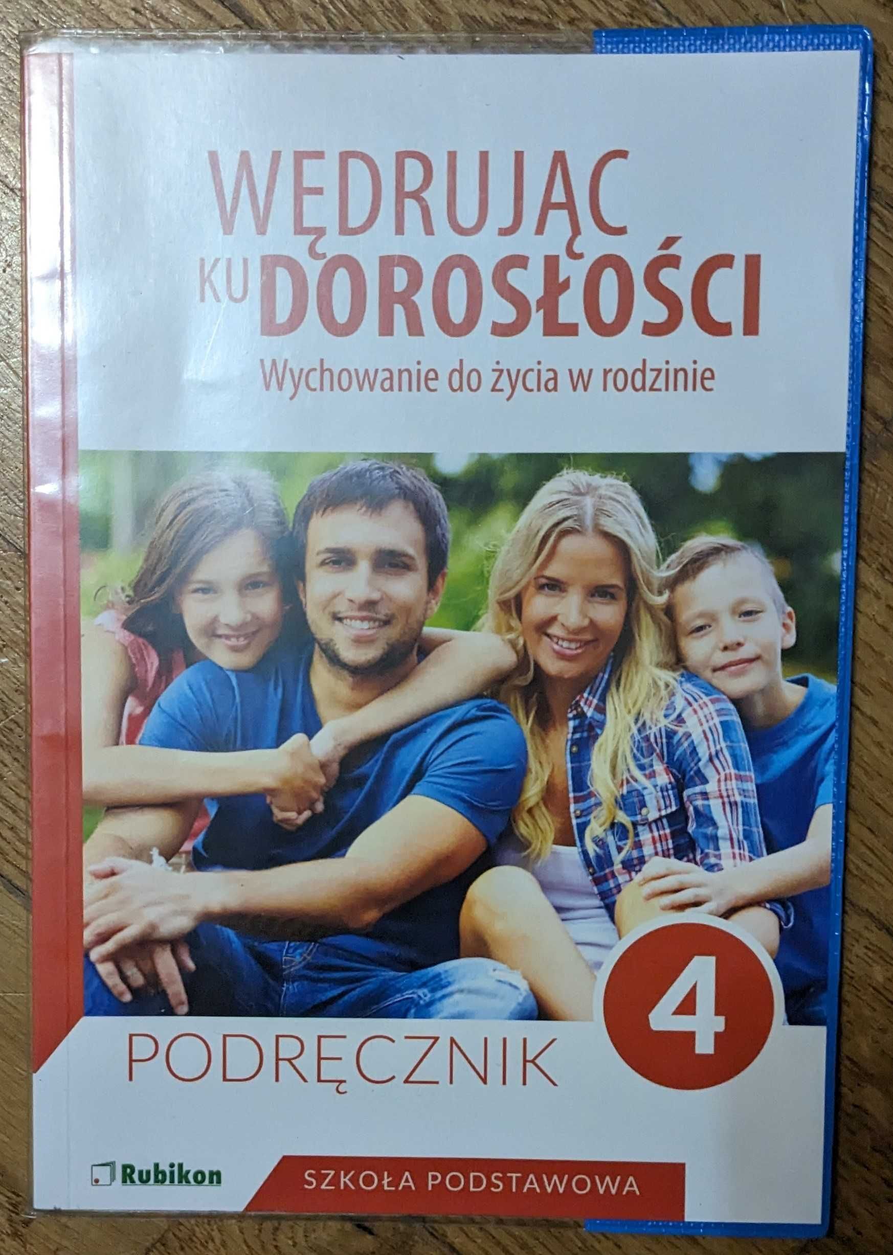 Wędrując ku dorosłości, Wychowanie do życia w rodzinie, Podręcznik