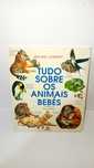 Tudo sobre os Animais bebés