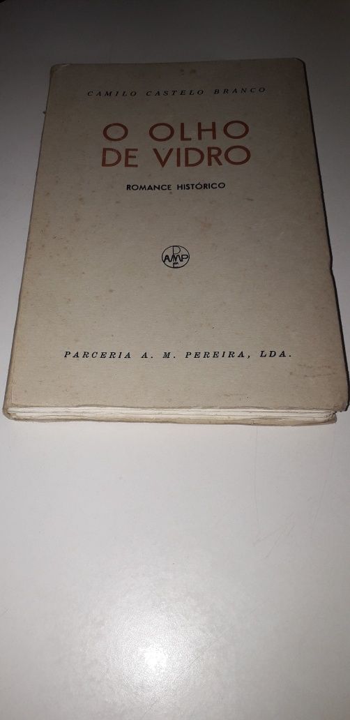 O Olho de Vidro - Camilo Castelo Branco