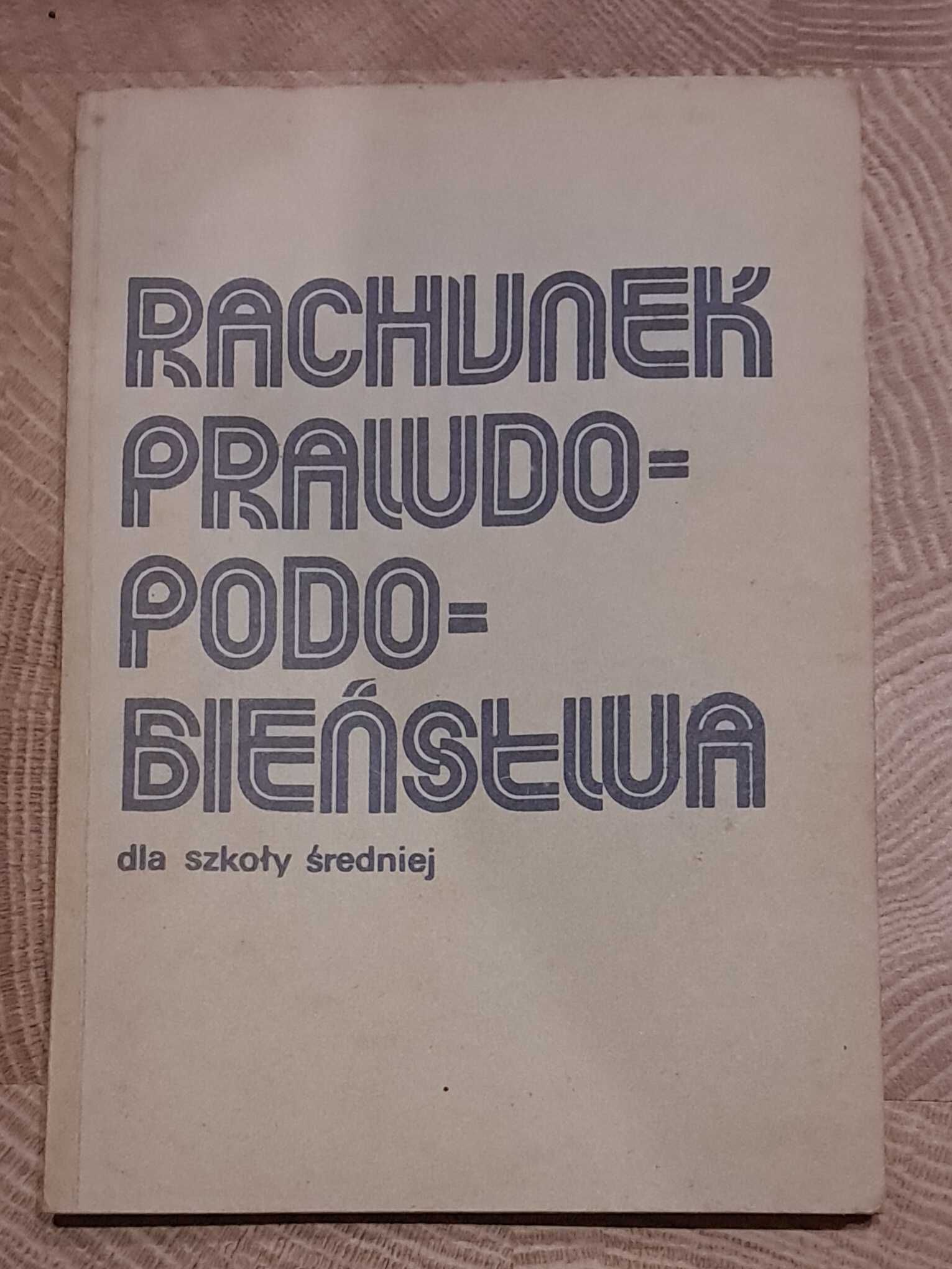 Rachunek prawdopodobieństwa dla szkoły średniej Płocki