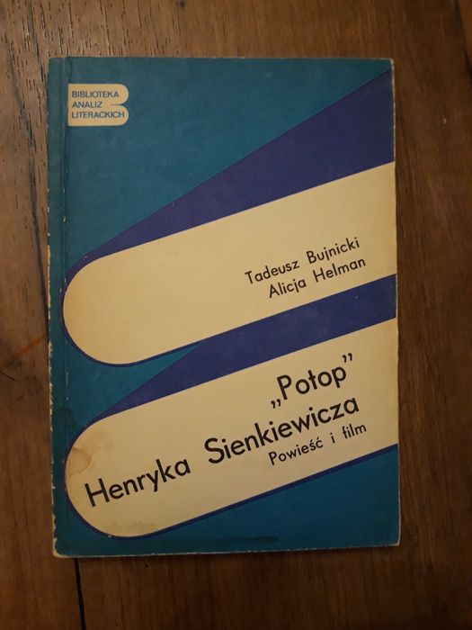 Potop Henryka Sienkiewicza Powieść i film - Bujnicki Helman