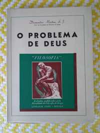 O PROBLEMA DE DEUS
Diamantino Martins
Prof da Fac  Filosofia de Braga