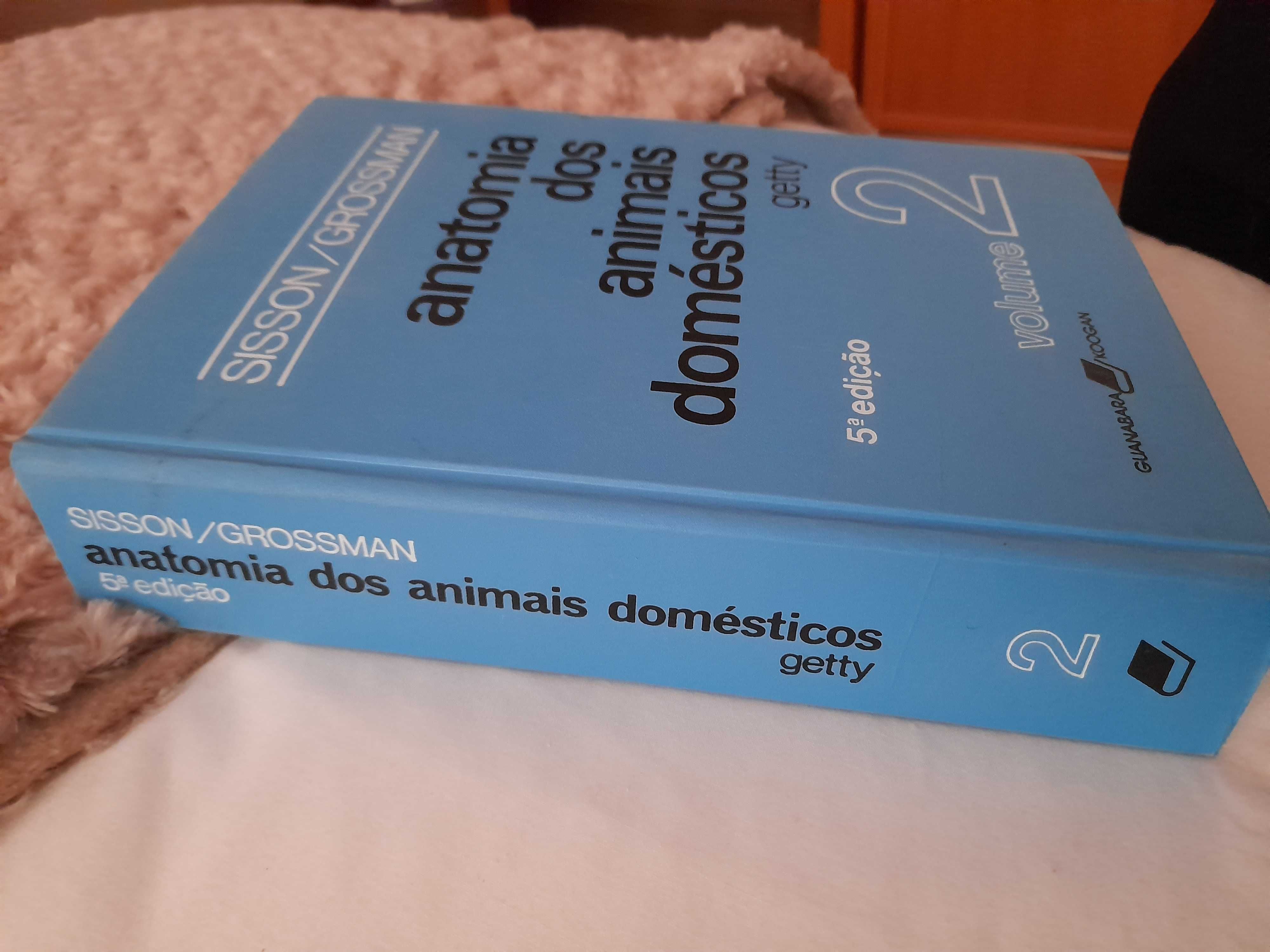 Anatomia dos animais domésticos Sisson/Grossman vol. 1 e vol. 2