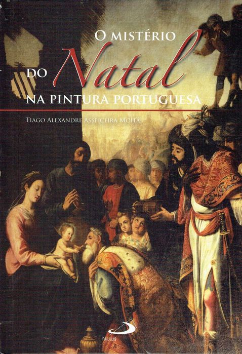 15736

O Mistério do Natal na Pintura Portuguesa