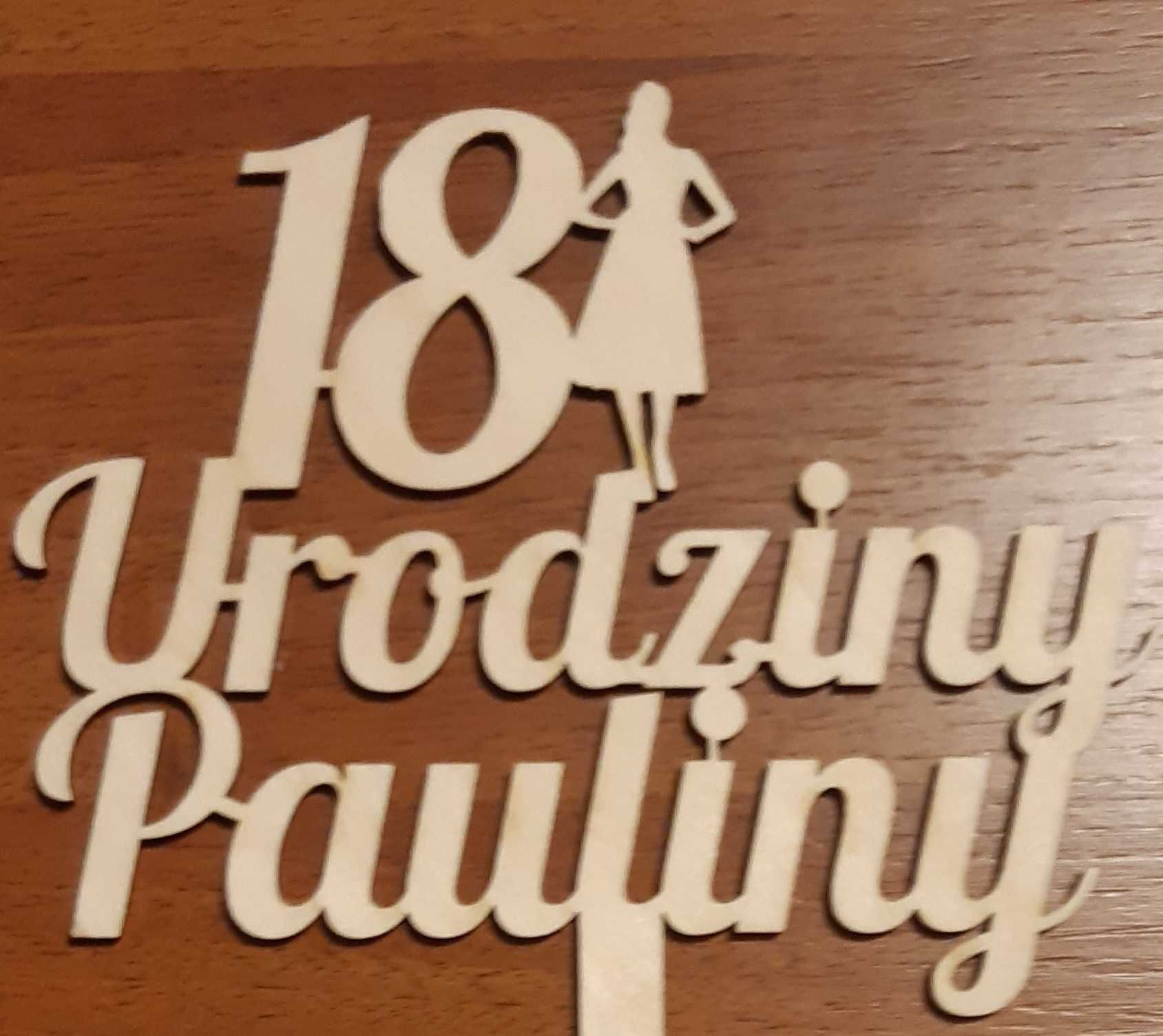 Topper drewniany na urodziny, wiek, imię, kobieta