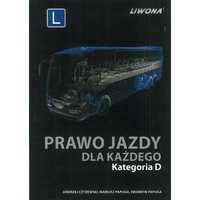 Prawo Jazdy Dla Każdego Kategoria D Liwona