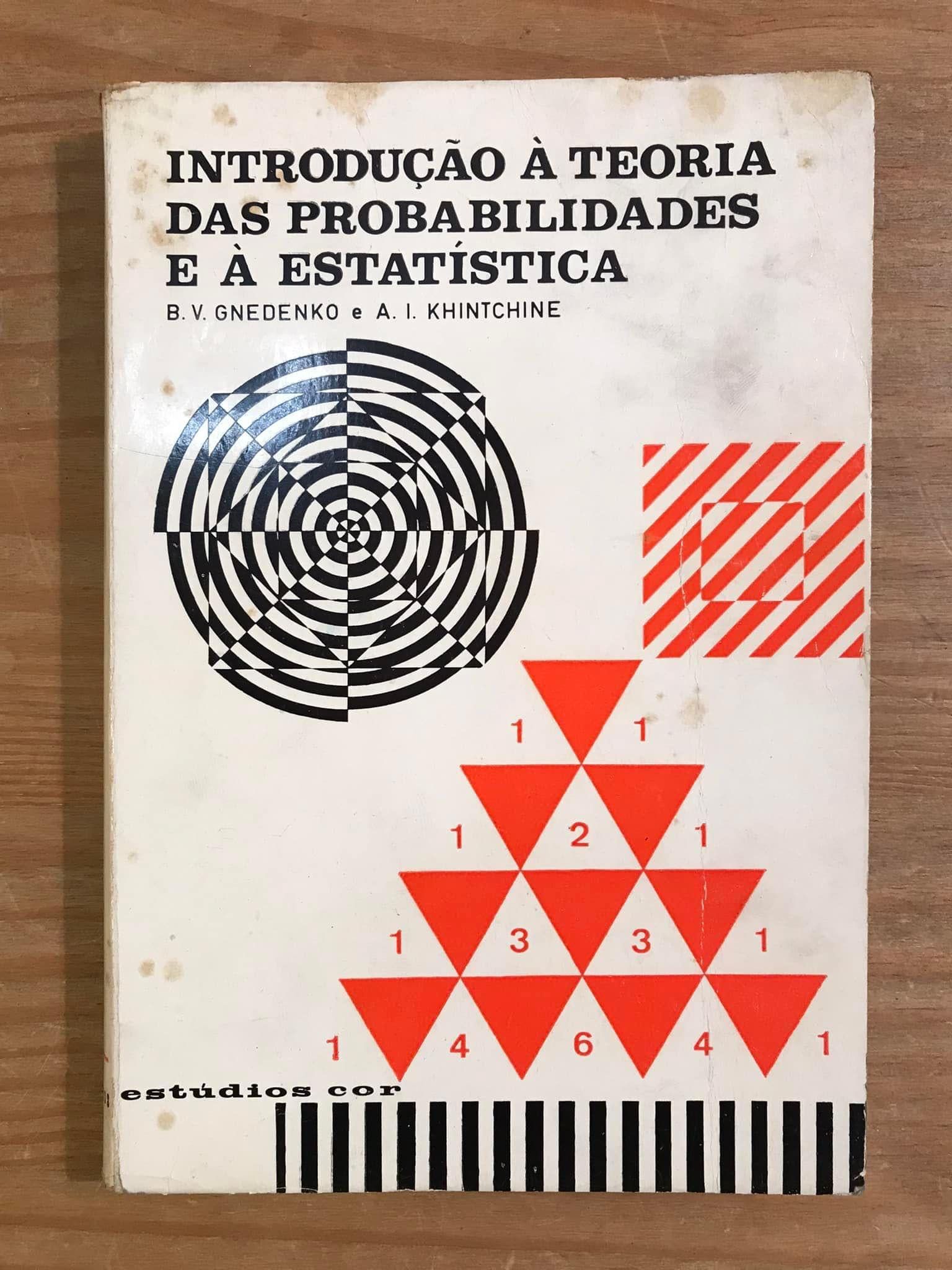 Introdução à Teoria das Probabilidades e à Estatística (portes grátis)