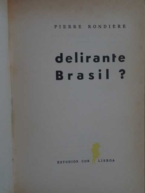 Delirante Brasil de Pierre Rondiere