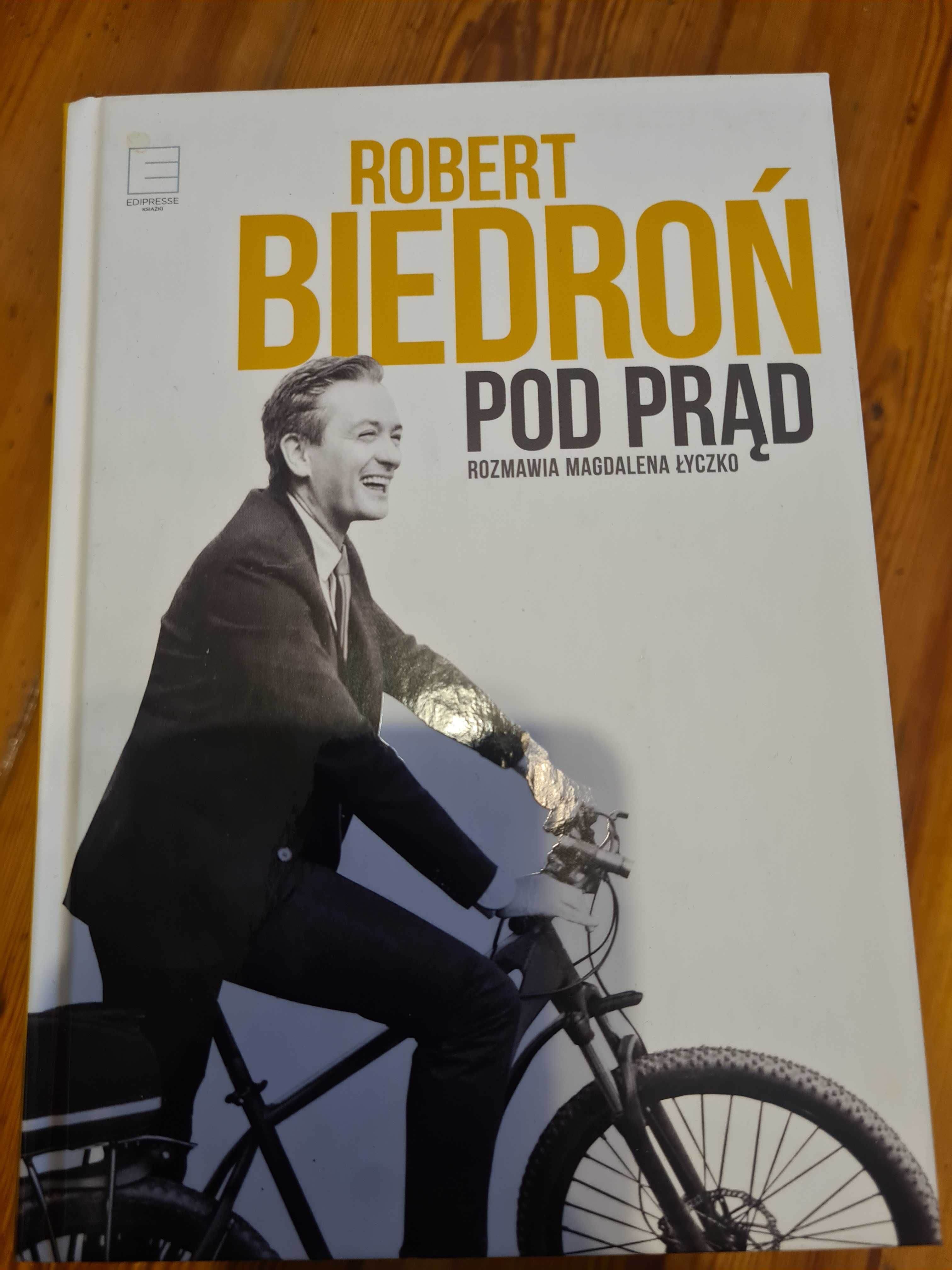 Książka Pod Prąd Robert Biedroń