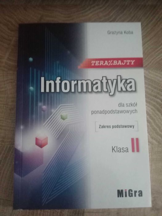 Informatyka Teraz Bajty klasa 2