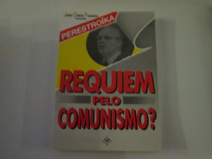 Requiem pelo comunismo- João Costa figueira