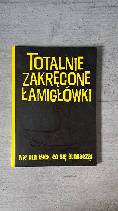 Totalnie zakręcone łamigłówki