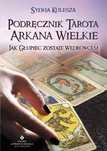 Podręcznik Tarota. Arkana Wielkie. Studio Astropsychologii