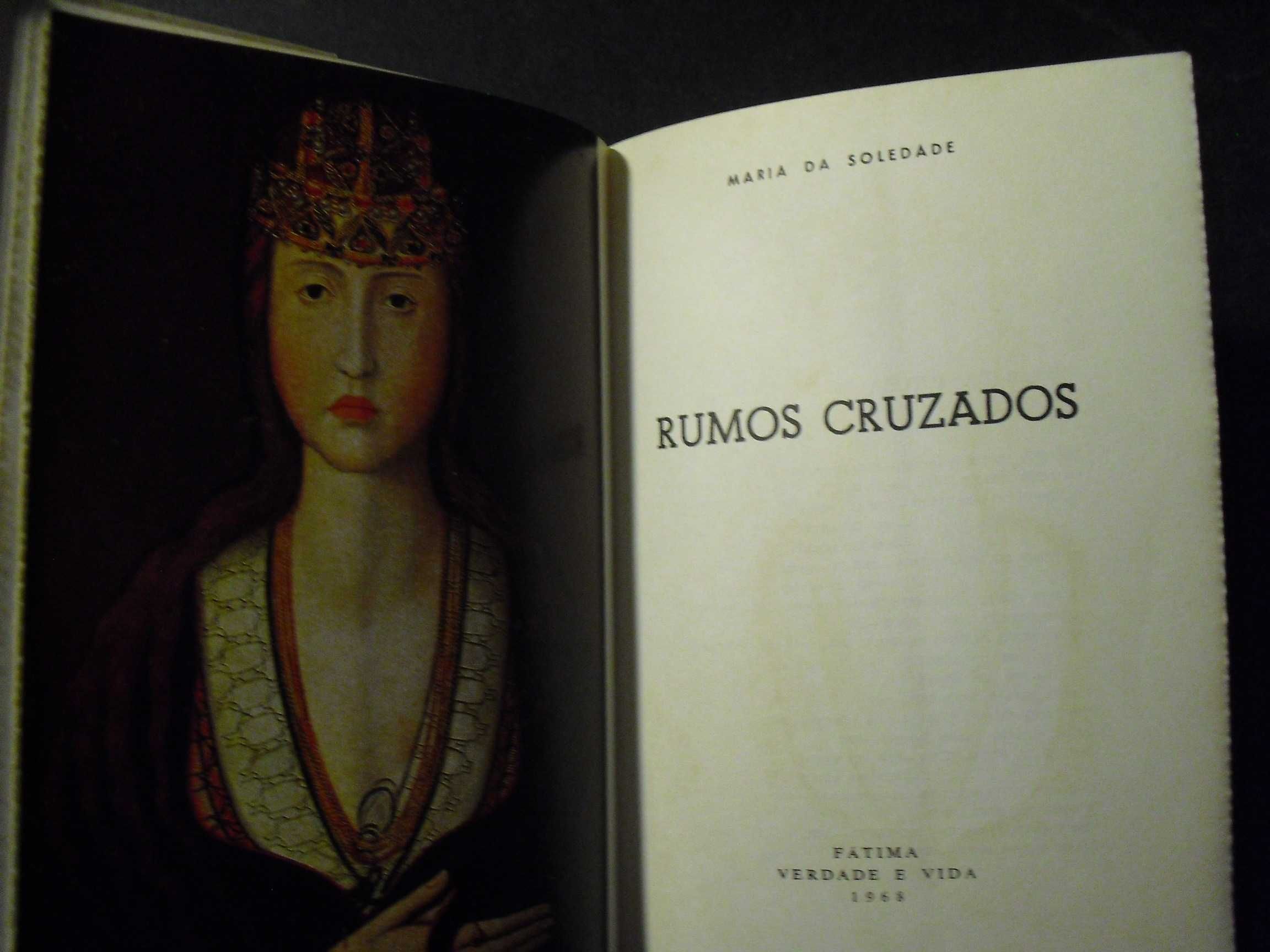 Soledade (Maria de);Rumos Cruzados;Verdade e Vida