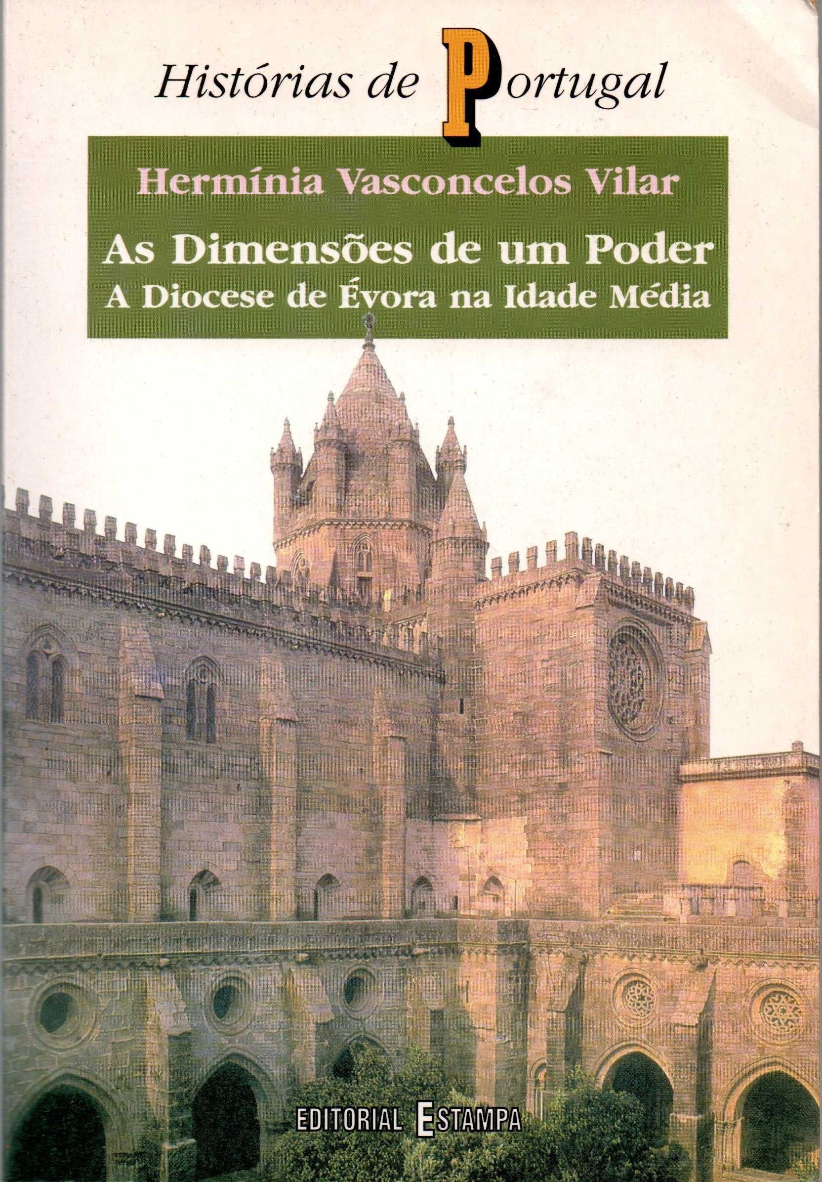 As dimensões de um poder. A diocese de Évora na Idade Média
